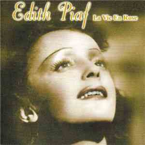 Edith Piaf - La Vie En Rose download mp3 flac