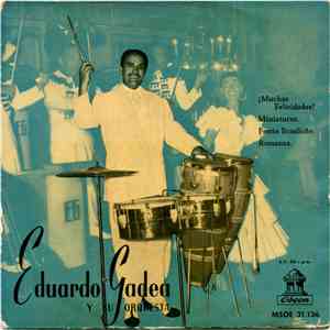 Eduardo Gadea Y Su Orquesta - ¡Muchas Felicidades! download mp3 flac
