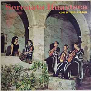 El Trio Alazan - Serenata Huasteca download mp3 flac