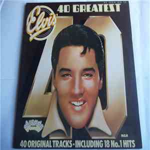 Elvis - 40 Greatest Hits download mp3 flac