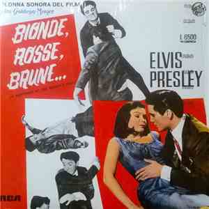 Elvis Presley - Bionde, Rosse, Brune... ( It Happened At The World's Fair ) download mp3 flac