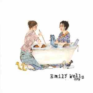 Emily Wells - Dirty download free