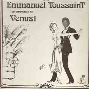 Emmanuel Toussaint En Compagnie De Venus1 - Emmanuel Toussaint En Compagnie De Venus1 download mp3 flac