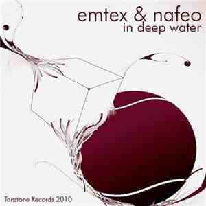 Emtex & Nafeo - In Deep Water download mp3 flac