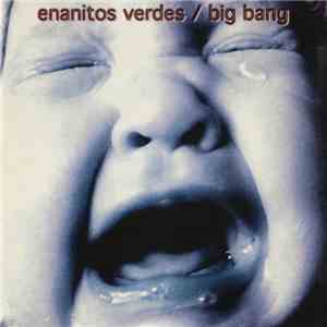 Enanitos Verdes - Big Bang download mp3 flac