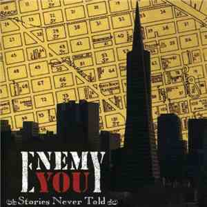Enemy You - Stories Never Told download mp3 flac