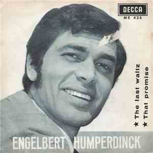 Engelbert Humperdinck - The Last Waltz / That Promise download free