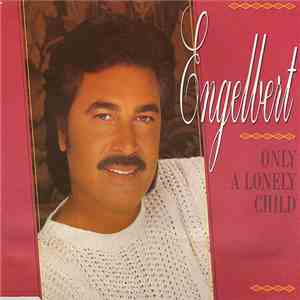 Engelbert - Only A Lonely Child download mp3 flac
