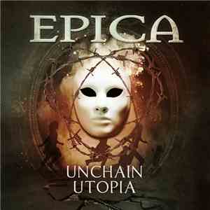Epica  - Unchain Utopia download mp3 flac