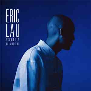 Eric Lau - Examples Vol 2 download free