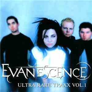 Evanescence - Ultra Rare Trax Vol. 1 download mp3 flac