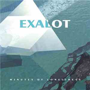 Exalot - Minutes Of Loneliness download mp3 flac