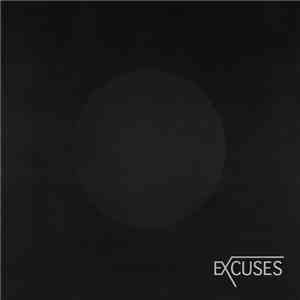 Excuses  - Excuses download free