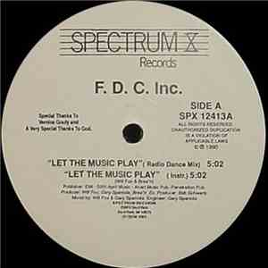 F. D. C. Inc. - Let The Music Play download mp3 flac