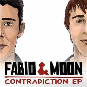 Fabio & Moon - Contradiction EP download mp3 flac
