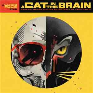 Fabio Frizzi - A Cat In The Brain (Original Motion Picture Soundtrack) download mp3 flac