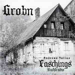 Faschings Kuchlradio - Grobn download mp3 flac