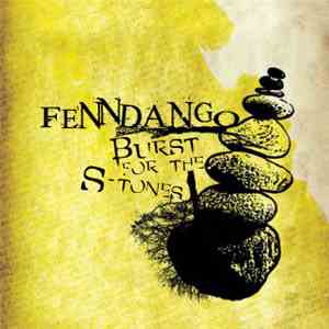 Fenndango - Burst For The S-tones download mp3 flac
