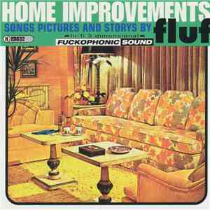 Fluf - Home Improvements download mp3 flac