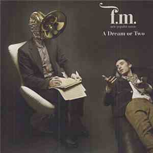 F.M.  - A Dream Or Two download mp3 flac