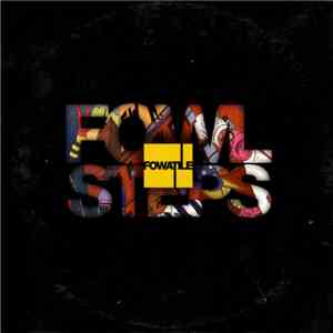 Fowatile - Fowlsteps download mp3 flac