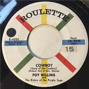 Foy Willing & The Riders Of The Purple Sage - Cowboy (Song Of The Cowboy) download mp3 flac