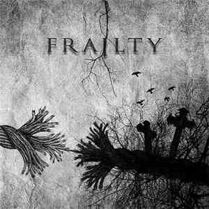 Frailty - Frailty download free