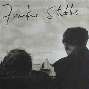 Frankie Stubbs - Frankie Stubbs download free