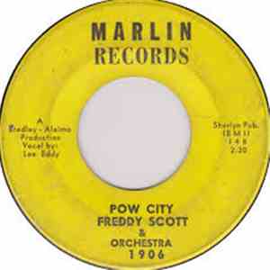 Freddy Scott & Orchestra - Pow City / Quiet Time download free