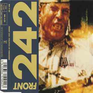 Front 242 - Politics Of Pressure download mp3 flac