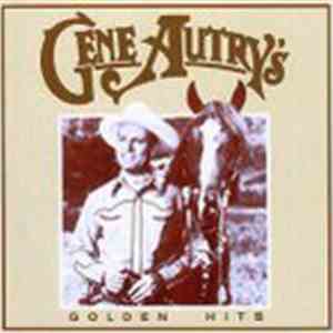 Gene Autry - Gene Autry's Golden Hits download mp3 flac