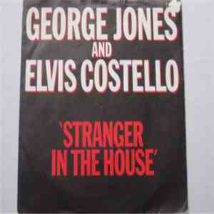 George Jones  ,And Elvis Costello - Stranger In The House download mp3 flac