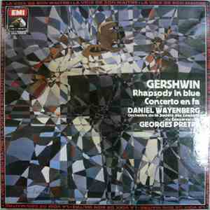 Gershwin, Daniel Wayenberg, Orchestre De La Societé Des Concerts Du Conservatoire, Georges Prêtre - Rhapsody In Blue - Concerto En Fa download mp3 flac
