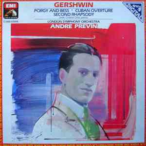 Gershwin - London Symphony Orchestra, Cristina Ortiz, André Previn - Porgy And Bess, Cuban Overture, Second Rhapsody download mp3 flac