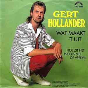 Gert Hollander - Wat Maakt 't Uit download mp3 flac
