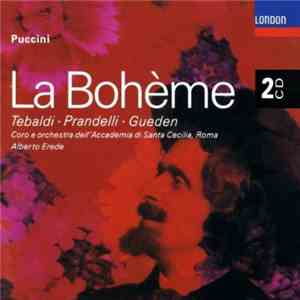 Giacomo Puccini, Alberto Erede, Renata Tebaldi, Hilde Güden, Fernando Corona - La Boheme download mp3 flac