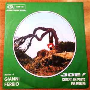 Gianni Ferrio, Jula De Palma - Joe! Cercati Un Posto Per Morire download mp3 flac