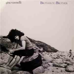 Gino Vannelli - Brother To Brother download free