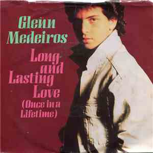 Glenn Medeiros - Long And Lasting Love (Once In A Lifetime) download mp3 flac