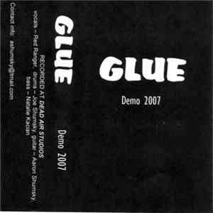Glue  - Demo 2007 download mp3 flac
