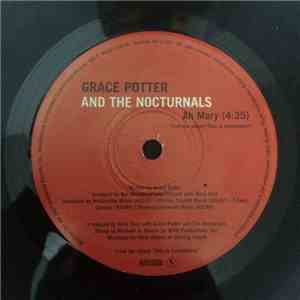 Grace Potter & The Nocturnals - Ah Mary / Apologies download mp3 flac