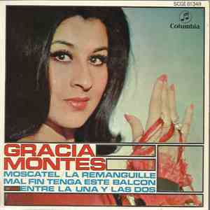 Gracia Montes - Moscatel / La Remanguille / Mal Fin Tenga Este Balcon / Entre La Una Y Las Dos download mp3 flac