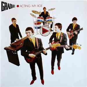Graduate  - Acting My Age download mp3 flac