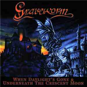 Graveworm - When Daylight's Gone & Underneath The Crescent Moon download mp3 flac