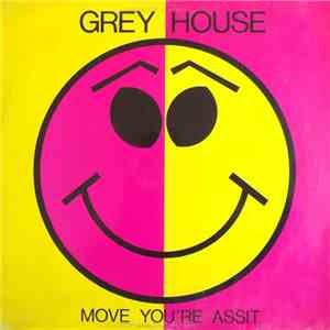 Grey House - Move You're Assit download mp3 flac