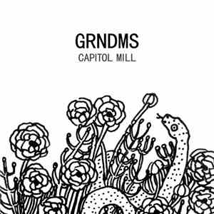 GRNDMS - Capitol Mill download free