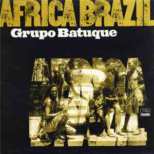Grupo Batuque - Africa Brazil download free
