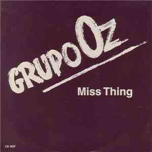 Grupo Oz - Miss Thing download mp3 flac