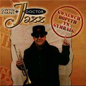 Gwyn Evans  & Doctor Jazz  - Gwnewch Bopeth Yn Gymraeg! download free