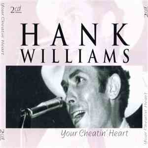Hank Williams - Your Cheatin' Heart download mp3 flac